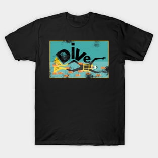 Scuba Diver, Dive! (Distressed style) T-Shirt